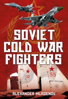 Couverture_Soviet Cold War Fighters