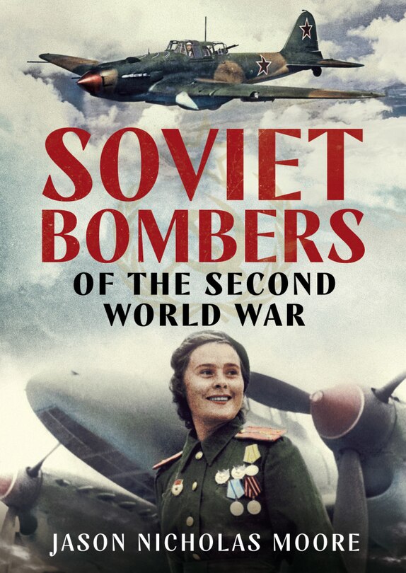 Front cover_Soviet Bombers Of The Second World War