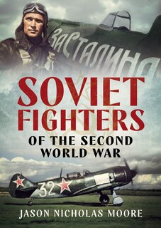 Couverture_Soviet Fighters Of The Second World War