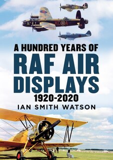 Couverture_A Hundred Years of the RAF Air Display
