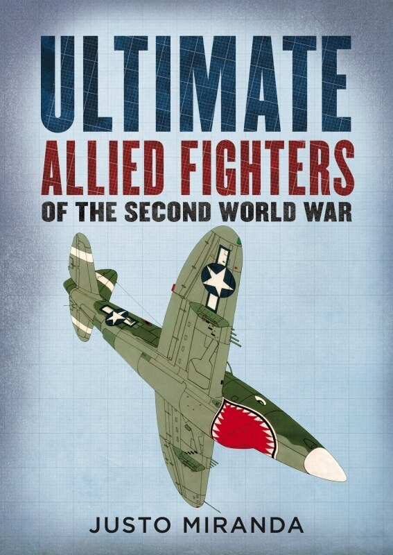 Front cover_Ultimate Allied Fighters of the Second World War