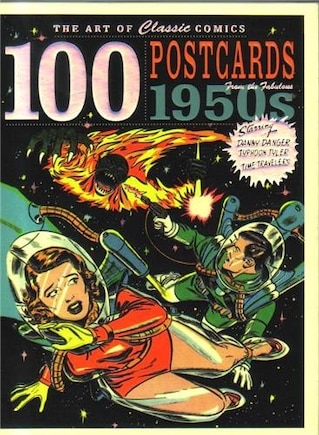 The Art of Classic Comics: 100 Postcards fom the Fabulous 1950s