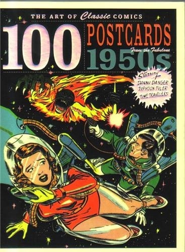 Front cover_The Art of Classic Comics: 100 Postcards fom the Fabulous 1950s