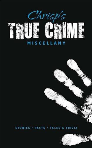 Couverture_Chrisp's True Crime Miscellany