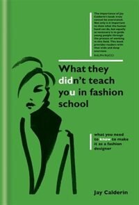 Couverture_What They Didn't Teach You In Fashion School