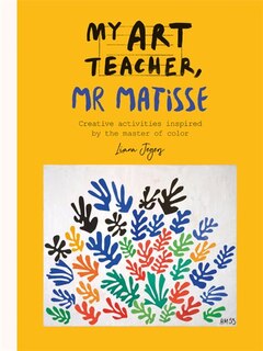 Front cover_My Art Teacher Mr Matisse