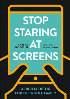 Front cover_Stop Staring At Screens!