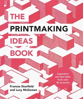 Front cover_The Printmaking Ideas Book
