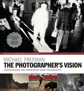 Front cover_The Photographer's Vision Remastered