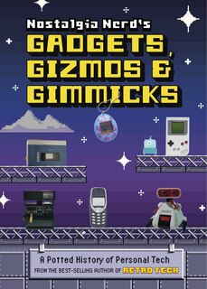 Front cover_Nostalgia Nerd's Gadgets, Gizmos & Gimmicks