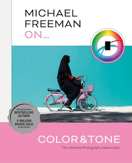 Front cover_Michael Freeman on Color and Tone