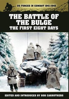 Couverture_The Battle Of The Bulge - The First Eight Days