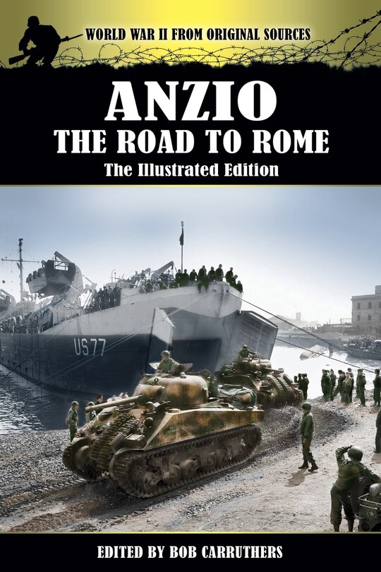 Front cover_Anzio - The Road To Rome - The Illustrated Edition
