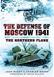 Front cover_The Defense Of Moscow 1941