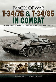 Couverture_T-34/76 And T34/85 In Combat