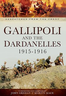 Couverture_Gallipoli and the Dardanelles 1915-1916