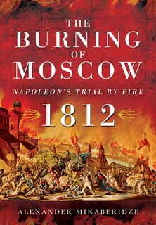 Front cover_The Burning Of Moscow