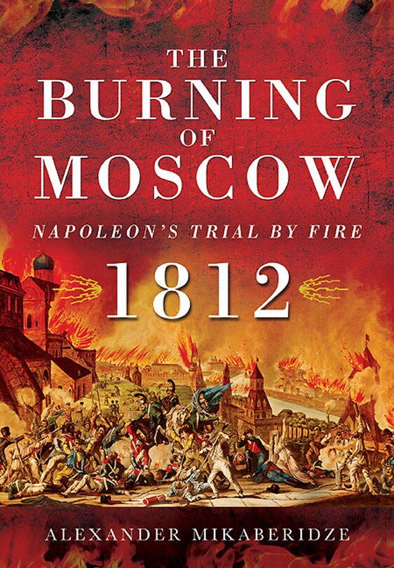 Front cover_The Burning Of Moscow