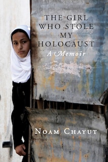Front cover_The Girl Who Stole My Holocaust