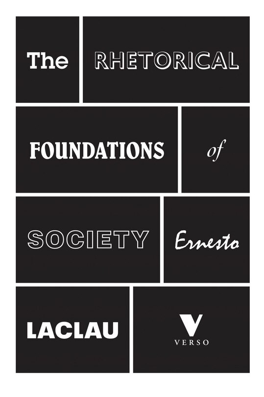 Front cover_The Rhetorical Foundations Of Society