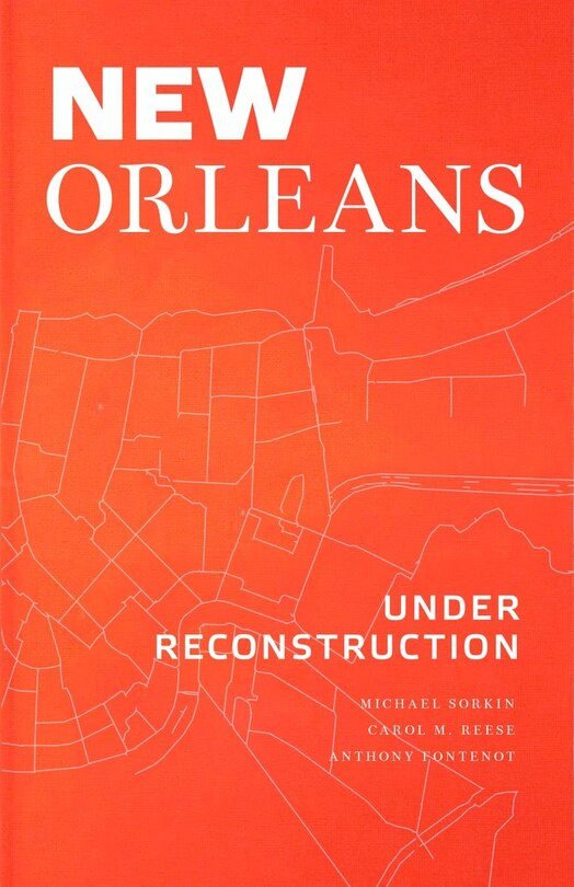 Front cover_New Orleans Under Reconstruction