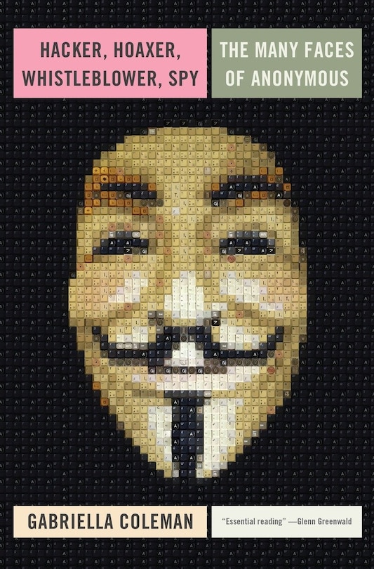 Front cover_Hacker, Hoaxer, Whistleblower, Spy