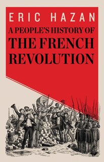 Front cover_A People's History Of The French Revolution