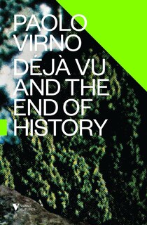Front cover_Deja Vu And The End Of History