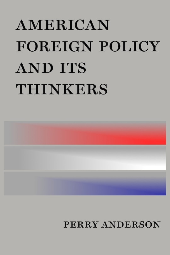 Couverture_American Foreign Policy And Its Thinkers
