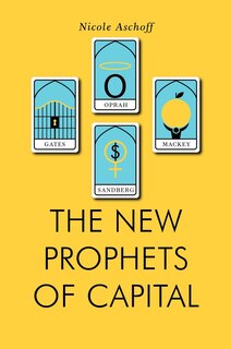 Front cover_The New Prophets Of Capital