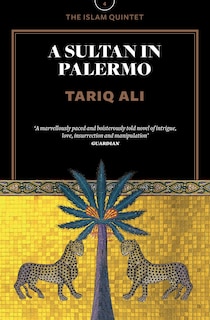 A Sultan In Palermo: A Novel