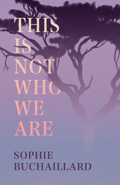 Couverture_This Is Not Who We Are