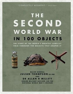 WW2 IN 100 OBJECTS