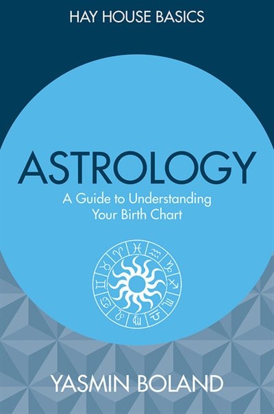 Astrology: A Guide to Understanding Your Birth Chart