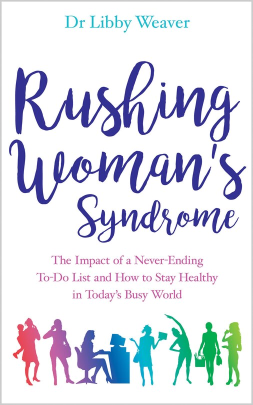 Front cover_Rushing Woman's Syndrome