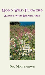 Front cover_God's Wild Flowers