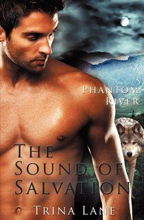 Phantom River: The Sound Of Salvation