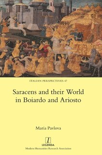 Couverture_Saracens and their World in Boiardo and Ariosto