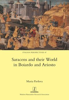 Couverture_Saracens and their World in Boiardo and Ariosto