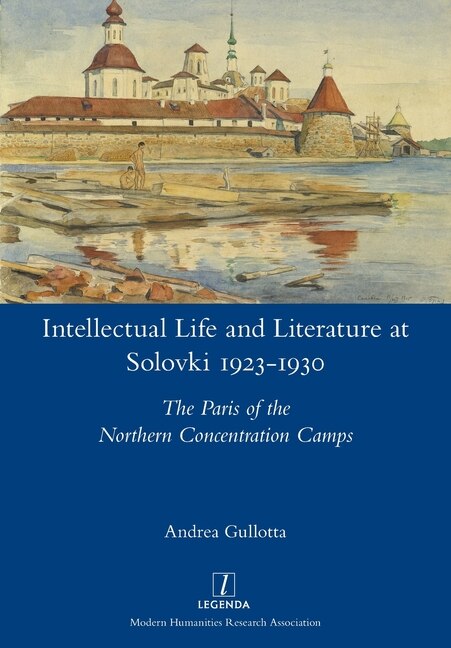 Couverture_Intellectual Life and Literature at Solovki 1923-1930