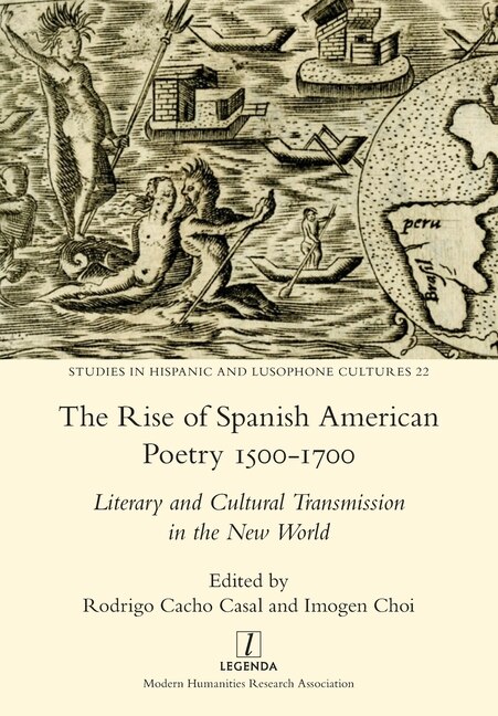 Front cover_The Rise of Spanish American Poetry 1500-1700