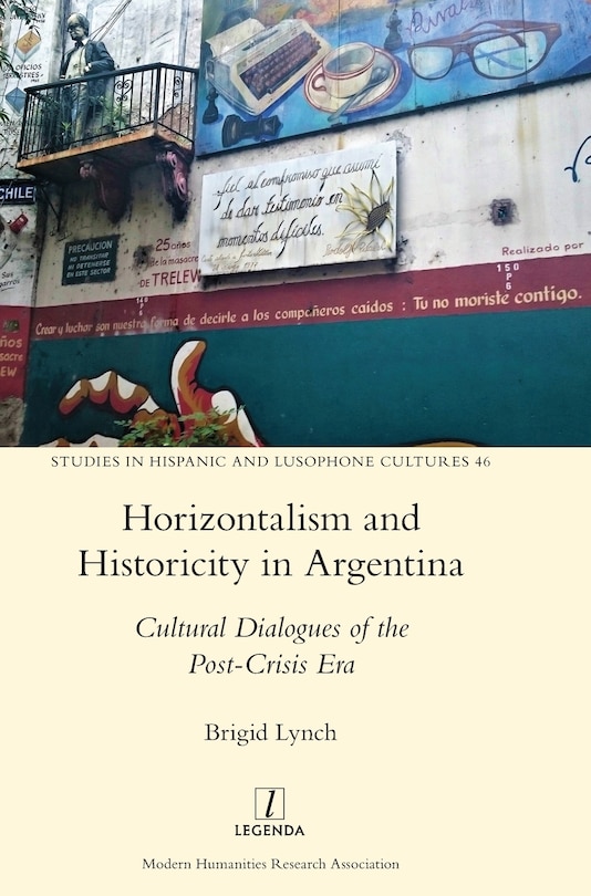 Front cover_Horizontalism and Historicity in Argentina