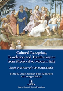 Front cover_Cultural Reception, Translation and Transformation from Medieval to Modern Italy