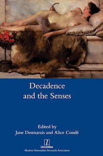 Front cover_Decadence and the Senses
