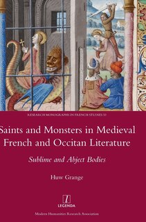 Front cover_Saints and Monsters in Medieval French and Occitan Literature