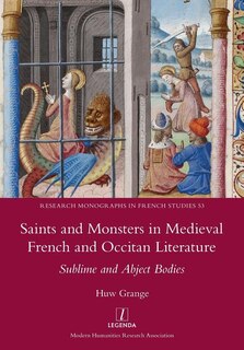 Front cover_Saints and Monsters in Medieval French and Occitan Literature