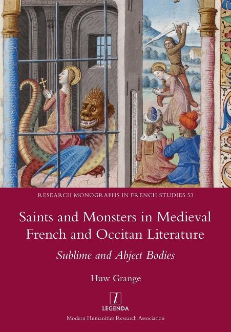 Front cover_Saints and Monsters in Medieval French and Occitan Literature