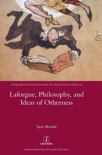 Front cover_Laforgue, Philosophy, and Ideas of Otherness