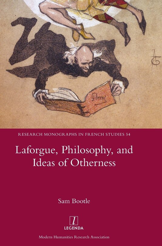 Front cover_Laforgue, Philosophy, and Ideas of Otherness