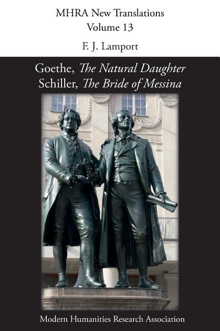 Couverture_Goethe, 'The Natural Daughter'; Schiller, 'The Bride of Messina'